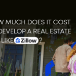 Cost to Develop a Real Estate App like Zillow